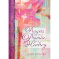 Prayers and Promises for Healing - Hardcover