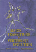 Major Transitions in Vertebrate Evolution - Hardcover
