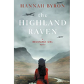 The Highland Raven: A Gripping Scottish Family Saga from World War 2 - Paperback