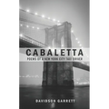 Cabaletta: Poems Of A New York City Taxi Driver - Paperback