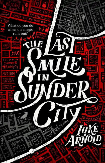 The Last Smile in Sunder City - Paperback