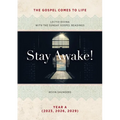 Stay Awake! The Gospels Come to Life: Lectio Divina with the Sunday Gospel Readings - Paperback
