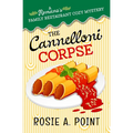The Cannelloni Corpse: A small town cozy mystery - Paperback
