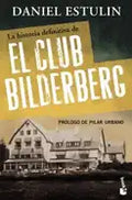 La Historia Definitiva del Club Bilderberg - Paperback