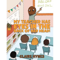My Teacher has Eyes in the Back of her Head! - Paperback