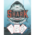 Shark Coloring Book: for kids to color Big sharks under the sea . the perfect gift for kids - Paperback