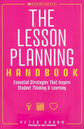 The the Lesson Planning Handbook: Essential Strategies That Inspire Student Thinking and Learning - Paperback