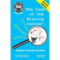 Doggie Investigation Gang, (DIG) Series: Book One: The Case of the Missing Canine - Paperback
