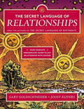 The Secret Language of Relationships: Your Complete Personology Guide to Any Relationship with Anyone - Paperback