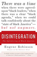 Disintegration: The Splintering of Black America - Paperback