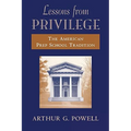 Lessons from Privilege: The American Prep School Tradition - Paperback