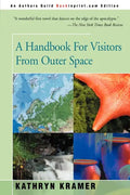 A Handbook for Visitors from Outer Space - Paperback