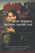 Irish Women Writers Speak Out: Voices from the Field - Paperback