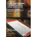 EL JUEZ CONSTITUCIONAL Y LA ANIQUILACIﾓN DEL ESTADO DEMOCRﾁTICO. Algunas claves "explicativas" encontradas en una Tesis "secreta" en Zaragoza - Paperback