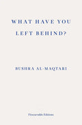 What Have You Left Behind? - Paperback