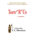 Torts "R" Us-A Legal Farce - Paperback