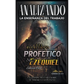 Analizando la Enseñanza del Trabajo en el Libro Profético de Ezequiel - Paperback