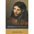 Israel's Messiah - Paperback