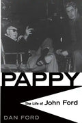 Pappy: The Life of John Ford - Paperback