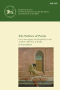 The Politics of Purim: Law, Sovereignty and Hospitality in the Aesthetic Afterlives of Esther - Paperback