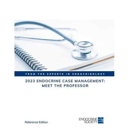 2023 Endocrine Case Management: Meet the Professor - Paperback