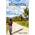Walking Home - Paperback
