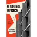 A Brutal Design - Paperback
