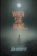 When She Runs ... - Paperback