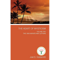 The Heart of Mysticism: Volume II - The 1955 Infinite Way Letters - Paperback