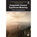 Computable General Equilibrium Modeling: Theory and Applications - Paperback