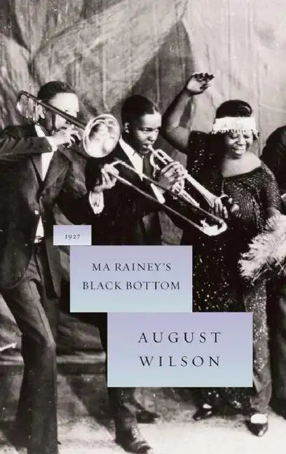 Ma Rainey's Black Bottom: 1927 - Hardcover
