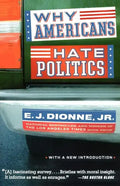 Why Americans Hate Politics - Paperback