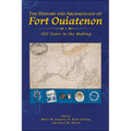 The History and Archaeology of Fort Ouiatenon: 300 Years in the Making - Paperback