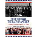 The Law that Changed the Face of America: The Immigration and Nationality Act of 1965 - Paperback