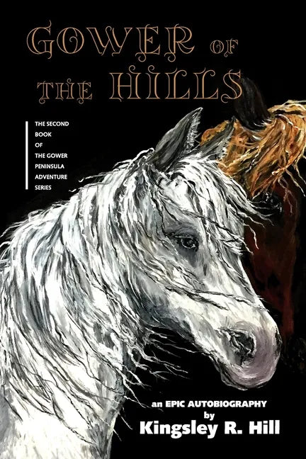 Gower of the Hills - Paperback
