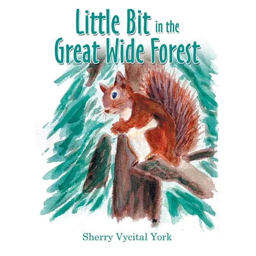 Little Bit in the Great Wide Forest - Paperback