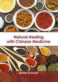 Natural Healing with Chinese Medicine - Hardcover