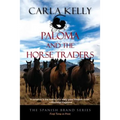 Paloma and the Horse Traders - Paperback