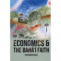 Economics and The Bahá'í Faith - Paperback