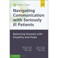 Navigating Communication with Seriously Ill Patients: Balancing Honesty with Empathy and Hope - Paperback