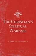 The Christian's Spiritual Warfare - Paperback