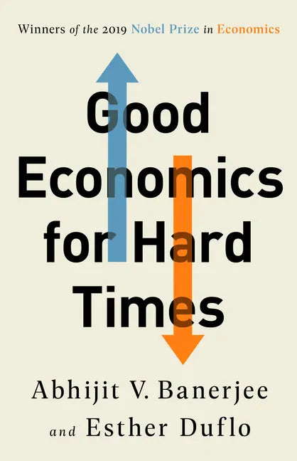 Good Economics for Hard Times - Paperback