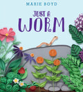 Just a Worm - Hardcover