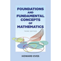 Foundations and Fundamental Concepts of Mathematics - Paperback