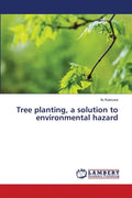 Tree planting, a solution to environmental hazard - Paperback