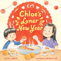 Chloe's Lunar New Year - Hardcover