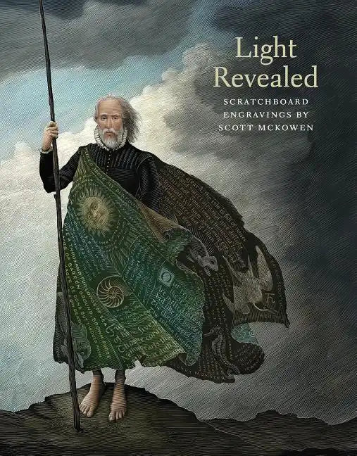 Light Revealed: Scratchboard Engravings by Scott McKowen - Hardcover