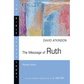 The Message of Ruth: The Wings of Refuge - Paperback