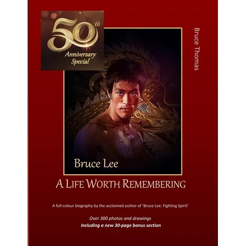 Bruce Lee: 50th Anniversary Special: ...a life woth remembering - Paperback