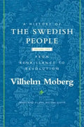 A History of the Swedish People: Volume II: From Renaissance to Revolution Volume 2 - Paperback